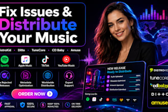 do music distribution and fix issues on distrokid, tunecore, cd baby, ditto