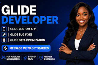 be your glide expert web app glide developer mobile app developer glide apps
