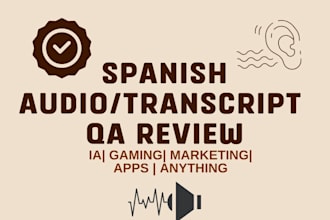 spanish audio transcript QA review