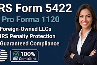 file form 5472 and pro forma 1120 for foreign owned US llc
