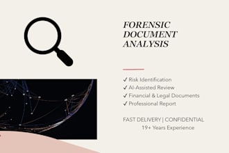 provide forensic document analysis and risk identification