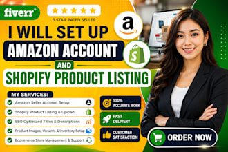 set up amazon account and shopify product listing