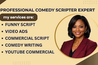 write funny script for video ads, youtube commercials, and comedy marketing