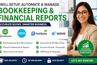 setup automate quickbooks xero freshbooks wave financial report bookkeeping CRM