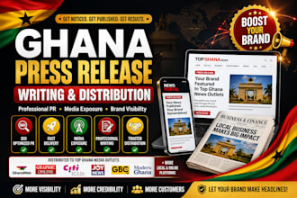 boost ghana press release writing and distribution for brand exposure
