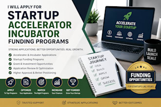 apply for startup accelerator incubator funding programs