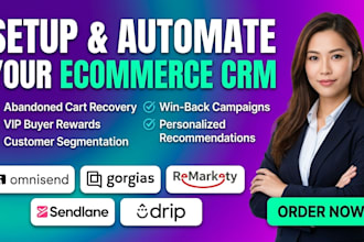 setup n automate ecommerce crm omnisend gorgias remarkety sendlane metrilo drip