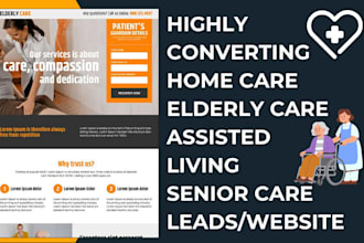 design home care elderly care assisted living senior care leads website