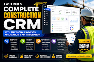 setup construction CRM with telephony, payments, automation and API integration