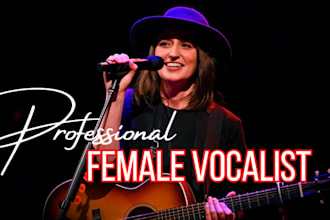 be your female pop singer soulful rnb vocalist country pop edm sing songwriter