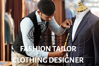 be your professional fashion designer for clothing wears