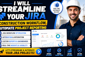 streamline your jira construction workflow, automate project reporting