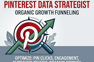 build a data driven pinterest marketing strategy and SEO growth funnel