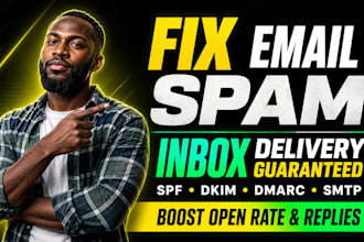 fix bulk email deliverability, setup spf, dkim, dmarc, SMTP, to avoid spam
