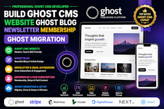 build ghost cms website ghost theme blog newsletter membership ghost migration