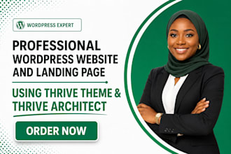 create wordpress website or landing page with thrive theme and thrive architect