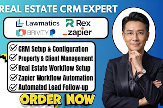 setup lawmatics CRM rex CRM brivity CRM real estate automation, zapier expert