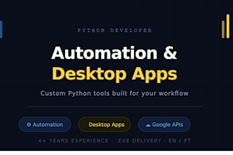 build a custom python automation tool or desktop app for your workflow