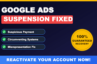 fix google ads suspended account, suspicious payment and circumventing