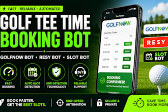 create fast golf tee time booking bot, golfnow bot, resy reservation bot