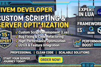 develop, optimize, or adapt custom fivem scripts for your server lua pro