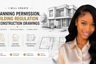 create planning permission, building regulation and construction drawings