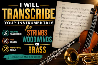 transcribe your instrumentals for strings woodwinds or brass
