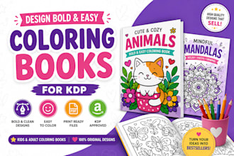 design bold and easy coloring book and adult coloring book for KDP