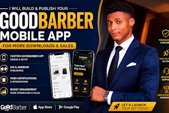 build and publish your goodbarber mobile app for more downloads and sales