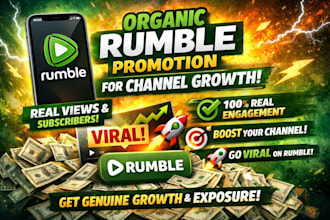 do organic rumble video promotion for channel growth