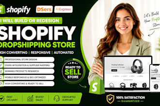 build automated shopify dropshipping store or redesign ecommerce store via dsers