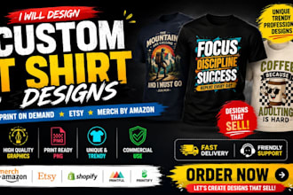 design trendy custom t shirt for print on demand, esty and merch