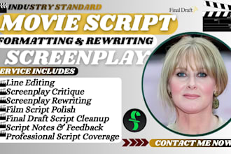 give script notes proofread and format your script rewrite screenplay, tv pilot
