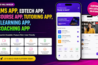 develop lms app edtech app course app tutoring app elearning app coaching app