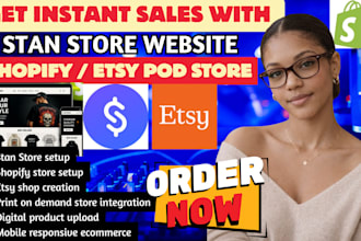 setup stan store, shopify store, etsy shop, pod store and upload digital product