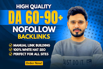 make high da 50 to 90 SEO nofollow manual backlinks link building