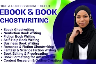 be your ebook ghostwriter, ebook writer, ghost book writer, and book writer