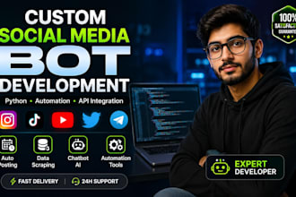 develop custom python social media automation bots