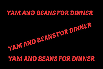 yam and beans for dinner