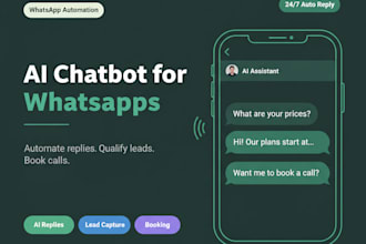 build a whatsapp ai chatbot or automation for sales, support, orders, lead gen