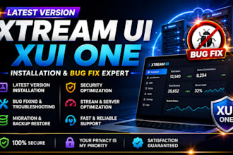 offer letest version of xtream UI, xui one installation and fix bug
