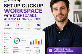 setup clickup workspace with dashboard automations and sops as clickup expert