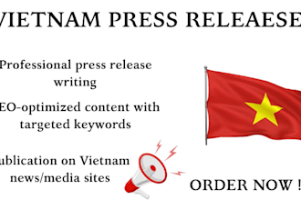 write and distribute vietnam pr to premium vietnam  news sites