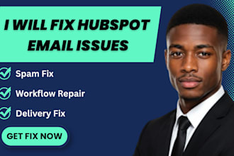fix hubspot email deliverability and automation issue