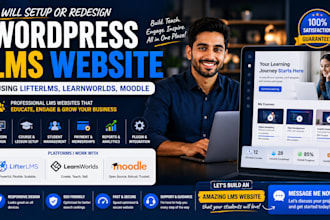setup or redesign wordpress lms website using lifterlms, learnworld, moodle