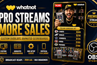 design custom whatnot overlays and animated scoreboard for obs stream