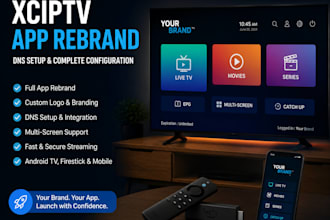 rebrand xciptv app, tivimate app and configure dns for flawless launch hosting