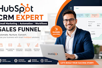 be your hubspot CRM expert email marketing automation workflows and sales funnel
