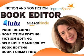 be your book editor, proofread for both fiction and non fiction novel