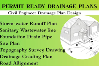 draw stormwater, wastewater and foundation drainage plans for permit